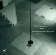 Image of Chris Newman: Ghosts