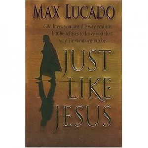 Image of Just like Jesus by Max Lucado Book