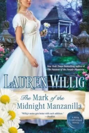 Image of The mark of the midnight manzanilla by Lauren Willig