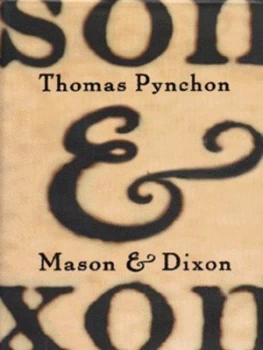 Image of Mason and Dixon by Thomas Pynchon Hardback