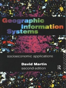 Image of Geographic Information Systems by David Martin Book