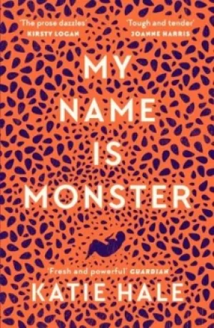 Image of My name is Monster by Katie Hale