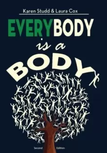 Image of EveryBody is a Body : Second Edition