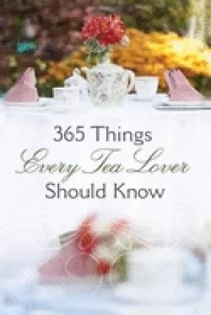 Image of 365 things every tea lover should know