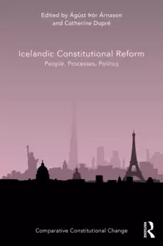 Image of Icelandic Constitutional ReformPeople Processes Politics