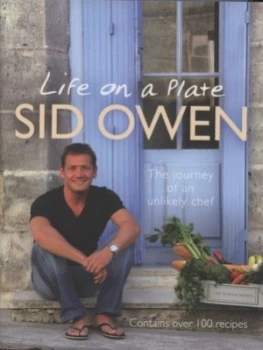 Image of Life on a Plate by Sid Owen Hardback