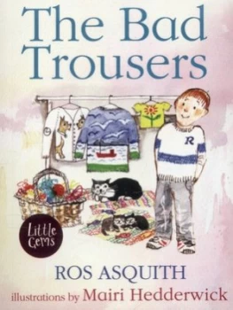 Image of The Bad Trousers by Ros Asquith Paperback
