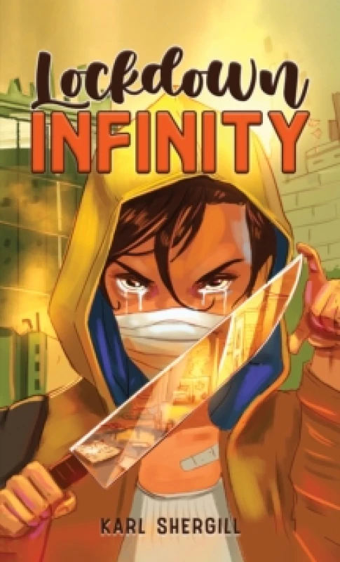 Image of Lockdown Infinity. Paperback. By Karl Shergill Books