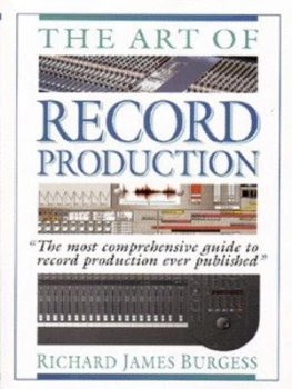 Image of The Art of Record Production by Richard James Burgess Paperback