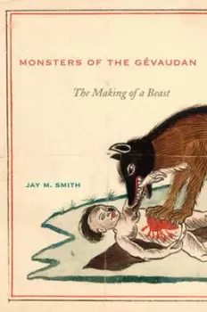 Image of Monsters of the Gevaudan by Jay M. Smith