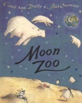 Image of Moon Zoo by Carol Ann Duffy Paperback