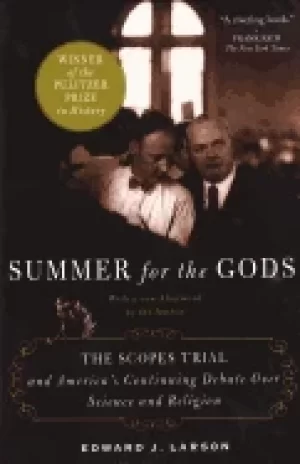 Image of summer for the gods the scopes trial and americas continuing debate over sc