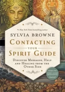 Image of Contacting Your Spirit Guide : Discover Messages, Help and Healing from the Other Side