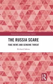 Image of The Russia Scare : Fake News and Genuine Threat