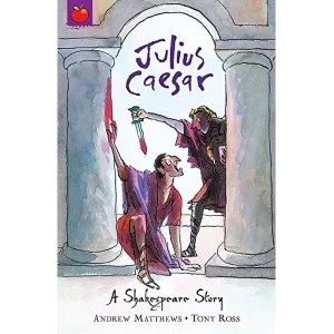 Image of Julius Caesar: Shakespeare Stories for Children by Andrew Matthews (Paperback, 2009)