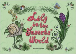Image of Lily in the Insects World by Karine Popova Paperback