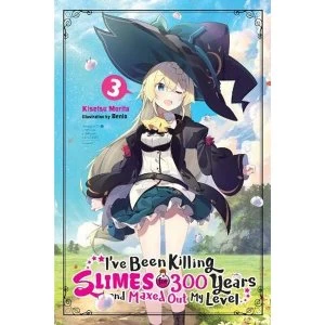 Image of I've Been Killing Slimes for 300 Years and Maxed Out My Level, Vol.3 Paperback
