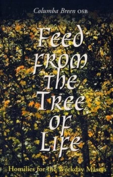 Image of Feed from the Tree of Life by Columba Breen Paperback