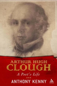 Image of Arthur Hugh Clough by Anthony Kenny Paperback