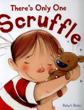 Image of Theres Only One Scruffle by Robert Dunn Hardback