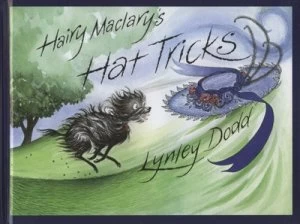 Image of Hairy Maclarys Hat Tricks by Lynley Dodd Hardback