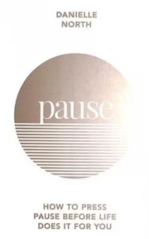 Image of Pause by Danielle North