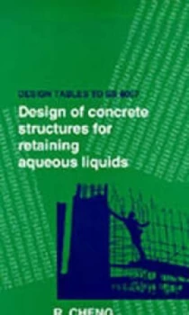 Image of Design of Concrete Structures for Retaining Aqueous Liquids by Richard Cheng Paperback