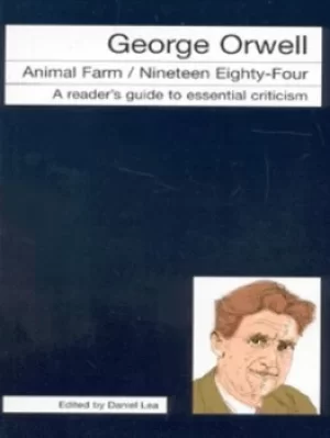 Image of George Orwell Animal farm Nineteen eighty-four by Daniel Lea