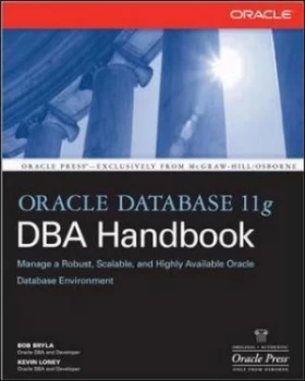 Image of Oracle Database 11g Dba Handbook by Bob Bryla Paperback