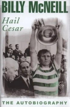 Image of Hail Cesar by Billy Mcneill Hardback