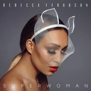 Image of Superwoman by Rebecca Ferguson CD Album