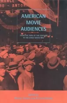 Image of American movie audiences by Melvyn Stokes|Richard Maltby|British Film Institute