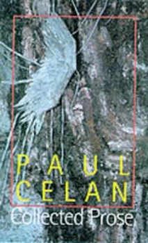 Image of Collected Prose by Paul Celan Paperback