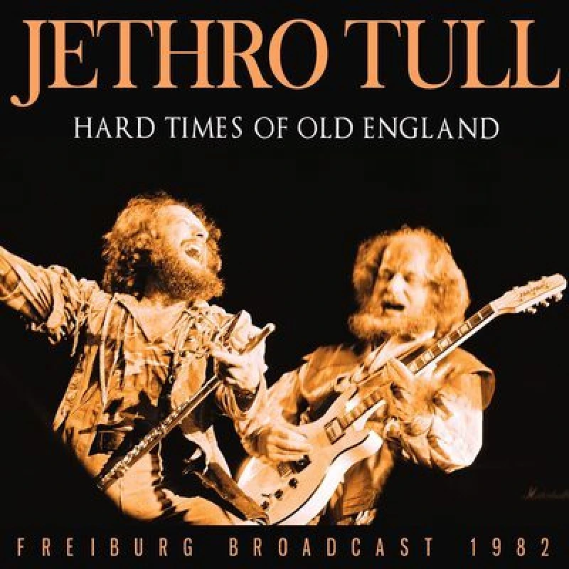 Image of Hard Times of Old England: Freiburg Broadcast 1982 CD / Album