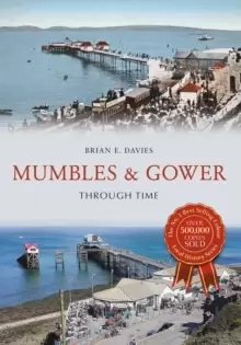 Image of Mumbles & Gower Through Time