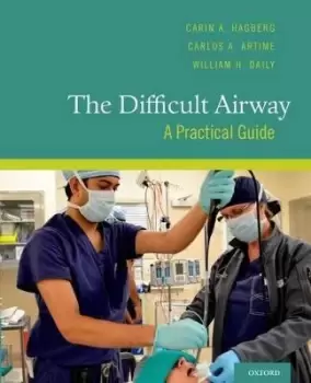 Image of The Difficult Airway by Carin A. Hagberg