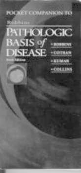 Image of Pocket Companion to Robbins Pathologic Basis of Disease by Stanley L Robbins Paperback