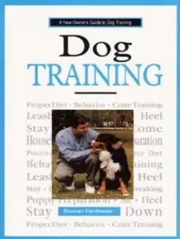 Image of A new owners guide to dog training by Dorman Pantfoeder