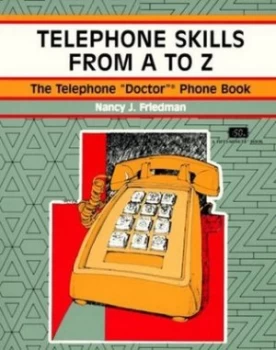 Image of Telephone Skills from a to Z by Nancy J Friedman Book