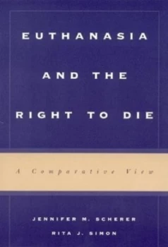 Image of Euthanasia and the Right to Die by Jennifer M. Scherer Book