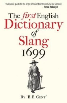 Image of The First English Dictionary of Slang 1699 by Bodleian Library the Paperback