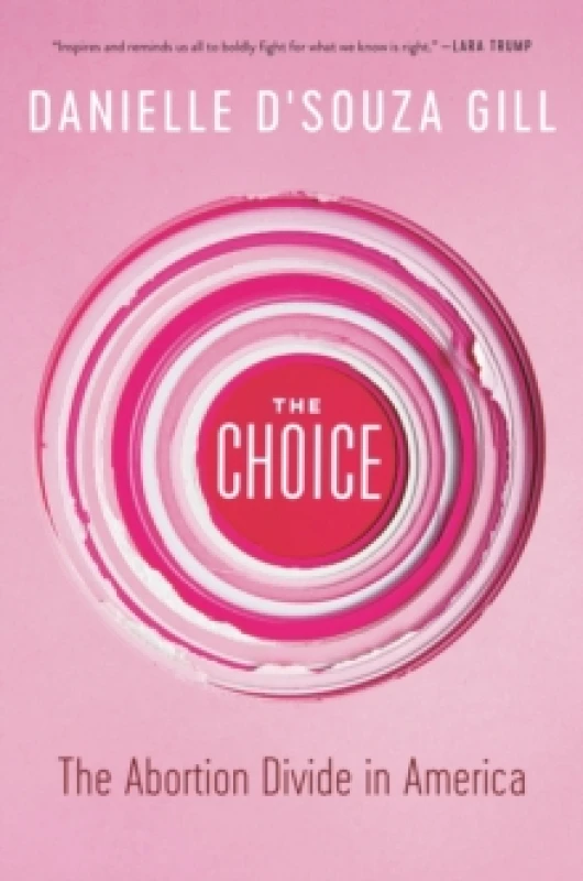 Image of The Choice : The Abortion Divide in America Paperback / softback