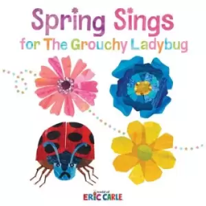 Image of Spring Sings for the Grouchy Ladybug by Eric Carle