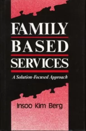 Image of Family-based services by Insoo Kim Berg