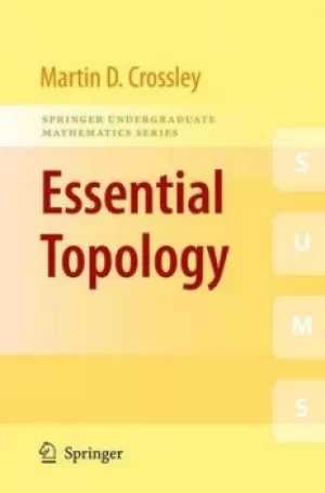 Image of Essential topology by Martin D Crossley