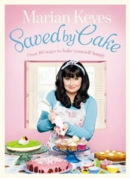 Image of Saved by Cake by Marian Keyes Hardback