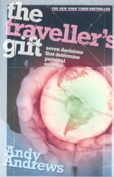 Image of The Travellers Gift by Andy Andrews Paperback