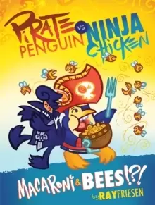 Image of Pirate Penguin vs Ninja Chicken Volume 3: Macaroni and Bees?!?