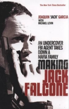 Image of Making Jack Falcone by Joaquin jack Garcia Book