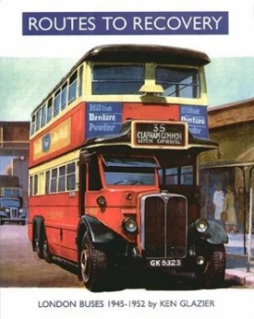 Image of Routes to Recovery by Ken Glazier Hardback